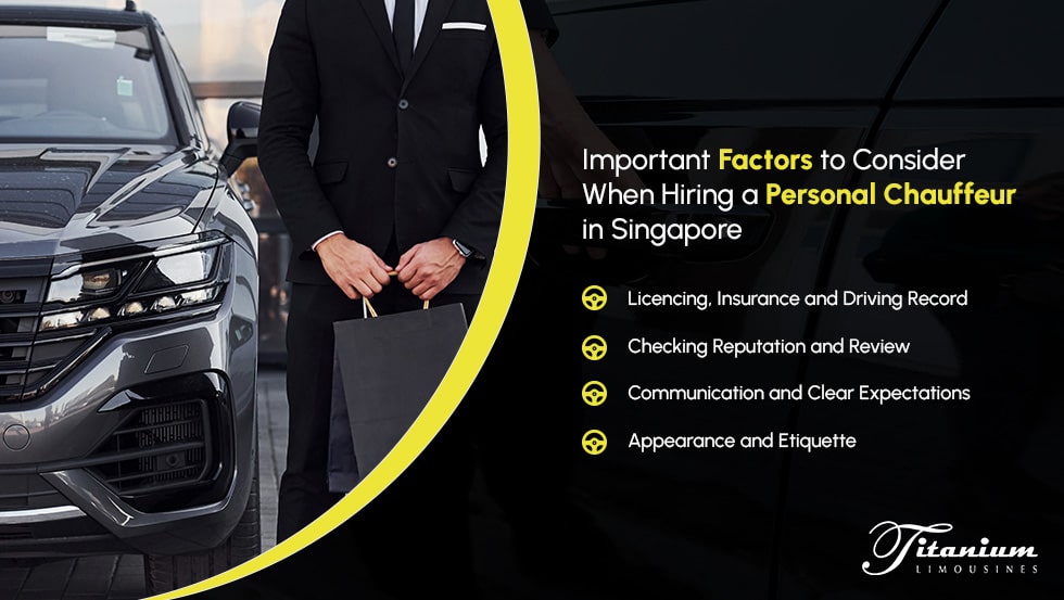 Important Factors to Consider When Hiring a Personal Chauffeur in Singapore Airport Transfer Singapore